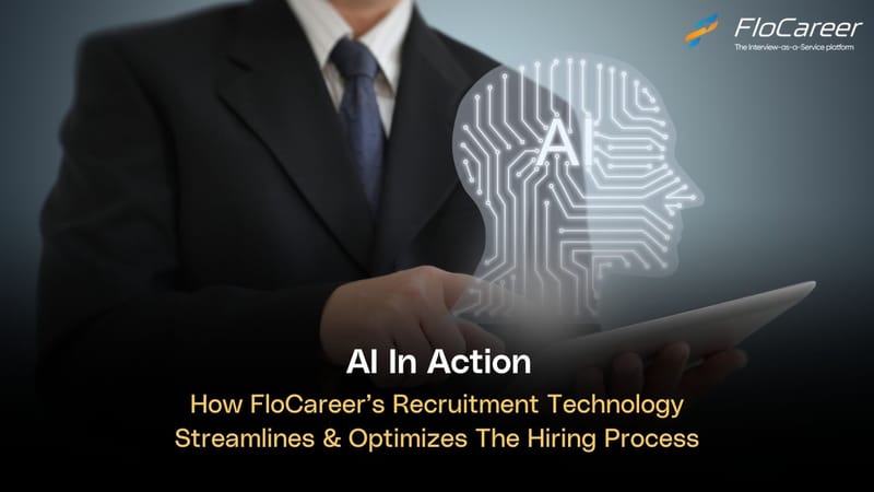 AI in Action: How FloCareer’s Recruitment Technology Streamlines  The Hiring Process