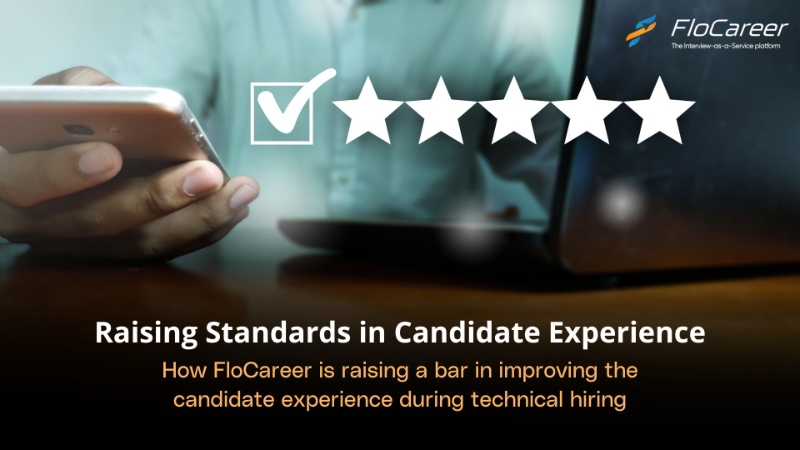 FloCareer raising a bar in improving the candidate experience during technical hiring\n