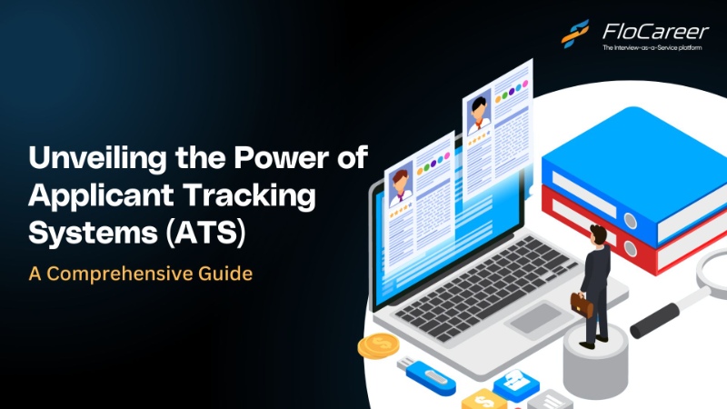 Unveiling the Power of Applicant Tracking Systems (ATS): A Comprehensive Guide