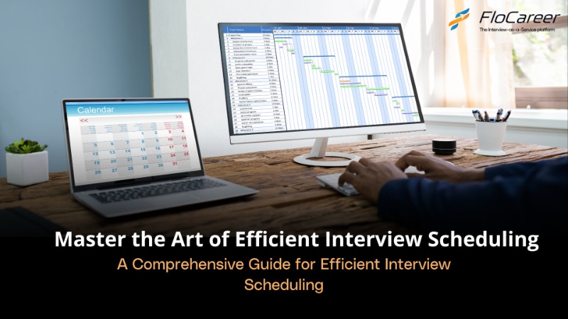 Master the Art of Scheduling: A Comprehensive Guide for Efficient Interview Scheduling\n