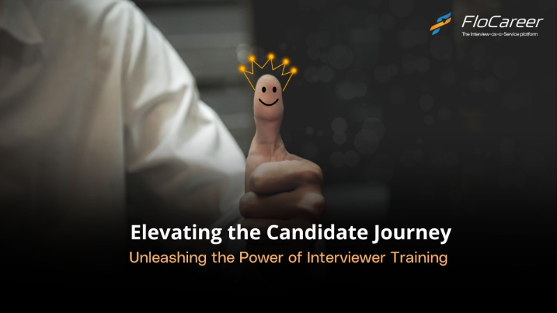 Elevating the Candidate Journey: Unleashing the Power of Interviewer Training