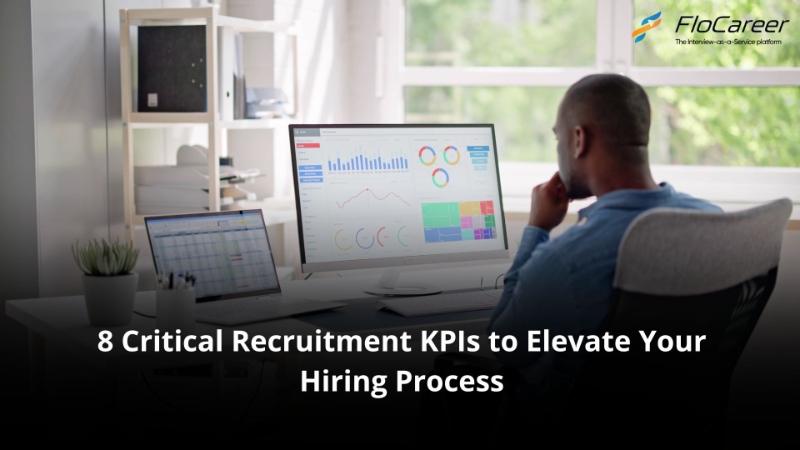 8 Critical Recruitment KPIs to Elevate Your Hiring Process