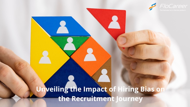 Unveiling the Impact of Hiring Bias on the Recruitment Journey.