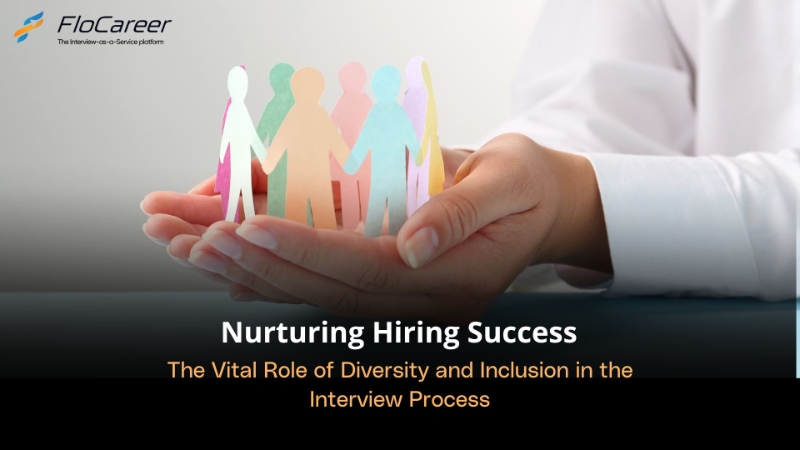The Vital Role of Diversity and Inclusion in the Interview Process\n