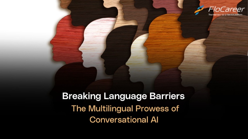 Breaking Language Barriers: The Multilingual Prowess of Conversational AI.