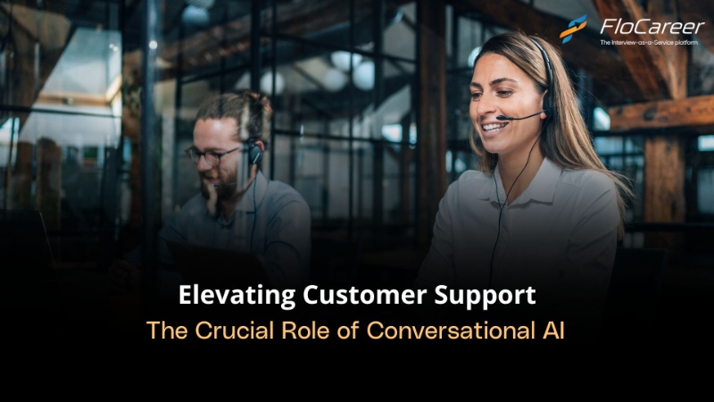 Elevating Customer Support: The Crucial Role of Conversational AI.