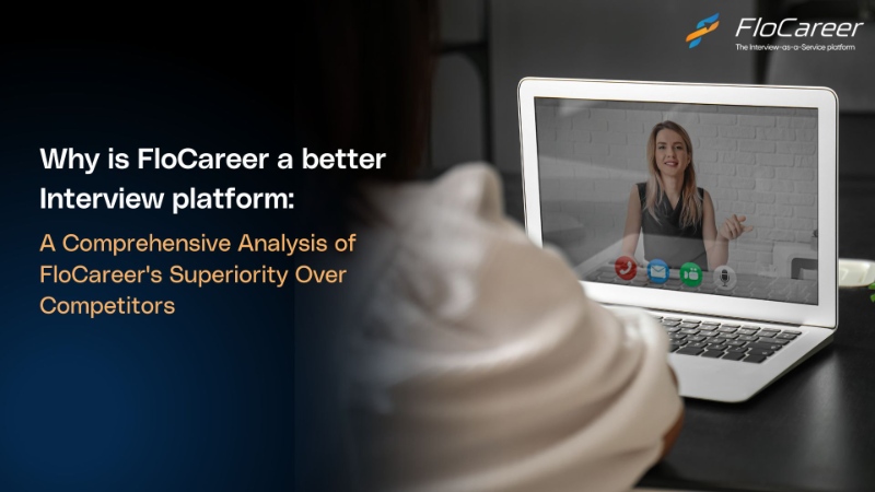 Why is FloCareer a better Interview platform: A Comprehensive Analysis with Competitors