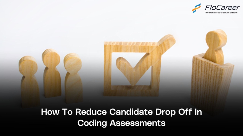 How To Reduce Candidate Drop Off In Coding Assessments