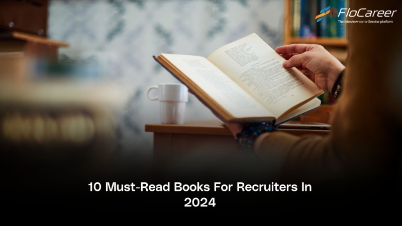 10 Must-Read Books For Recruiters In 2024