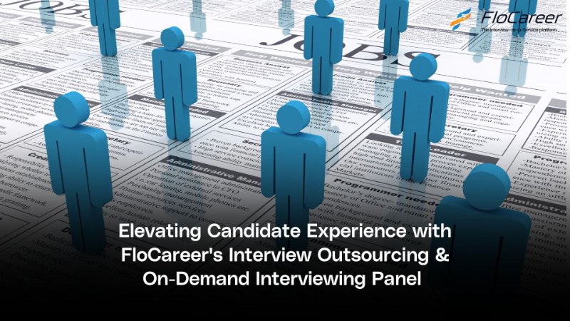 Elevating Candidate Experience with FloCareer's Interview Outsourcing & On-Demand Interviewing Panel.