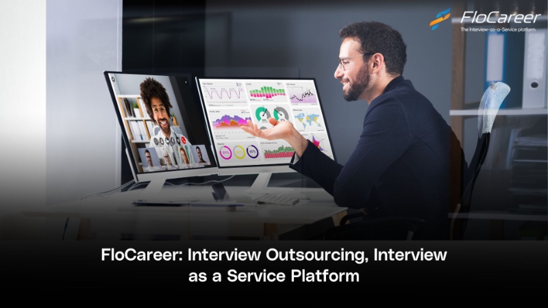 FloCareer: Interview Outsourcing, Interview as a Service Platform