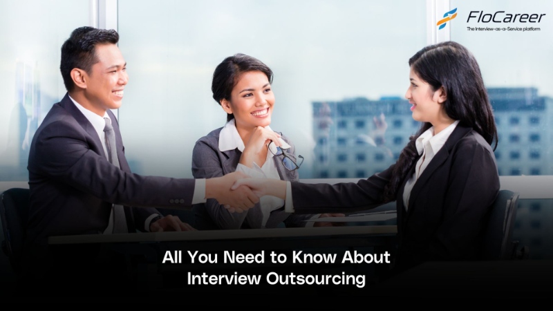 All You Need to Know About Interview Outsourcing