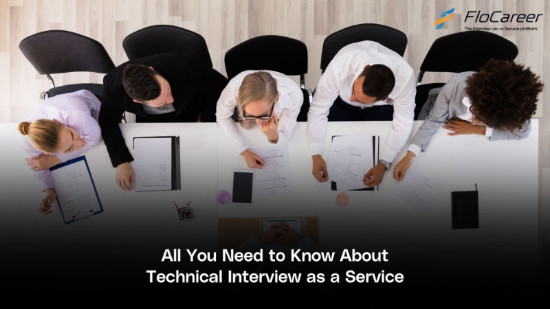 All You Need to Know About Technical Interview as a Service