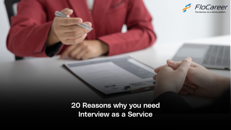 20 Reasons why you need Interview as a Service