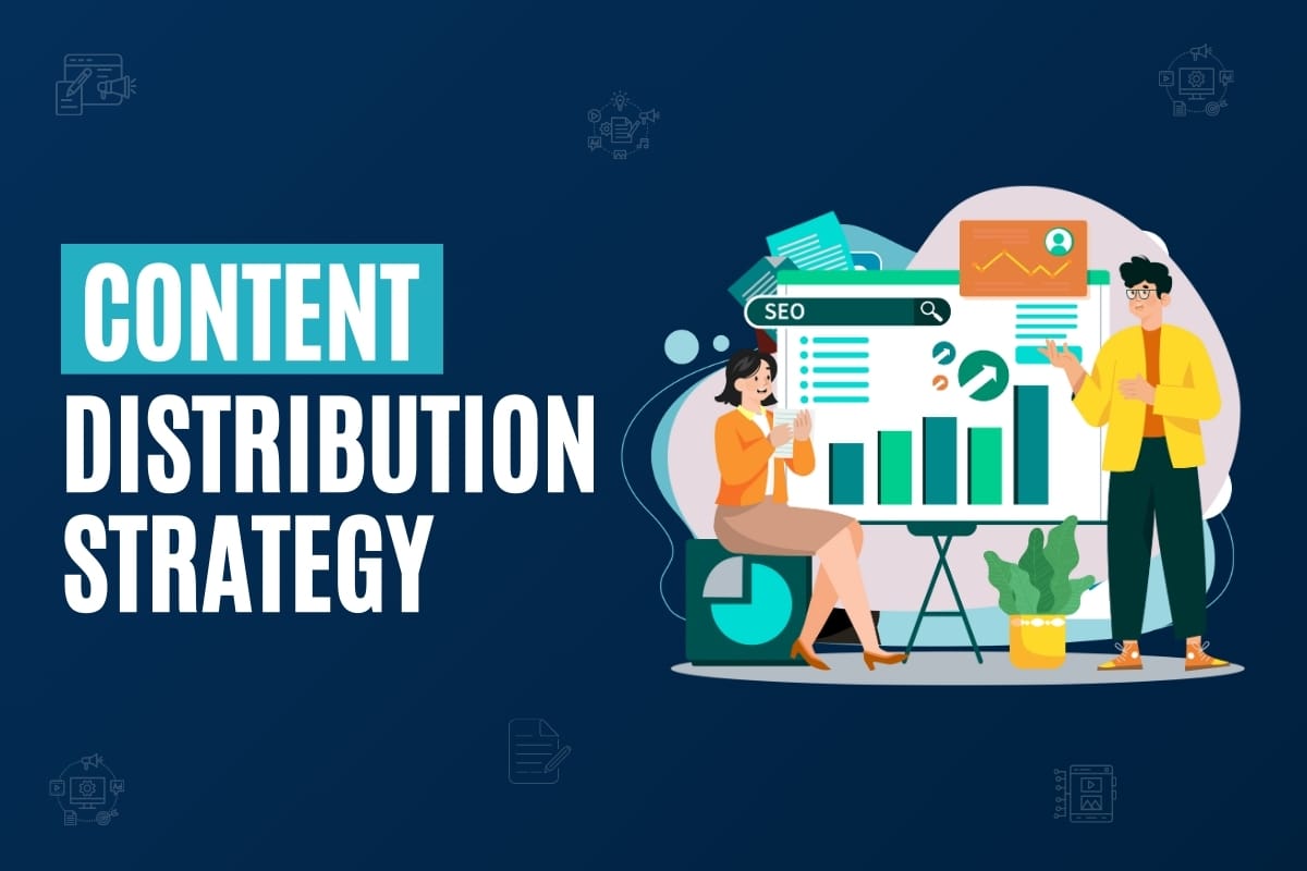 Content Distribution Strategy