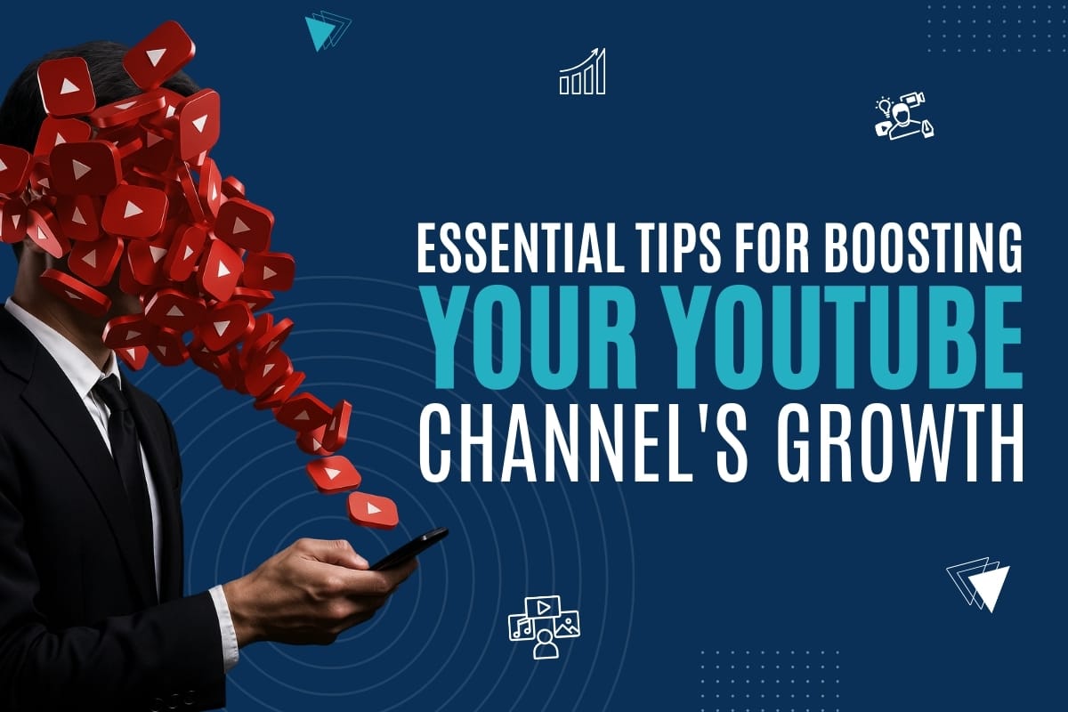 Essential Tips for Boosting Your YouTube Channel's Growth