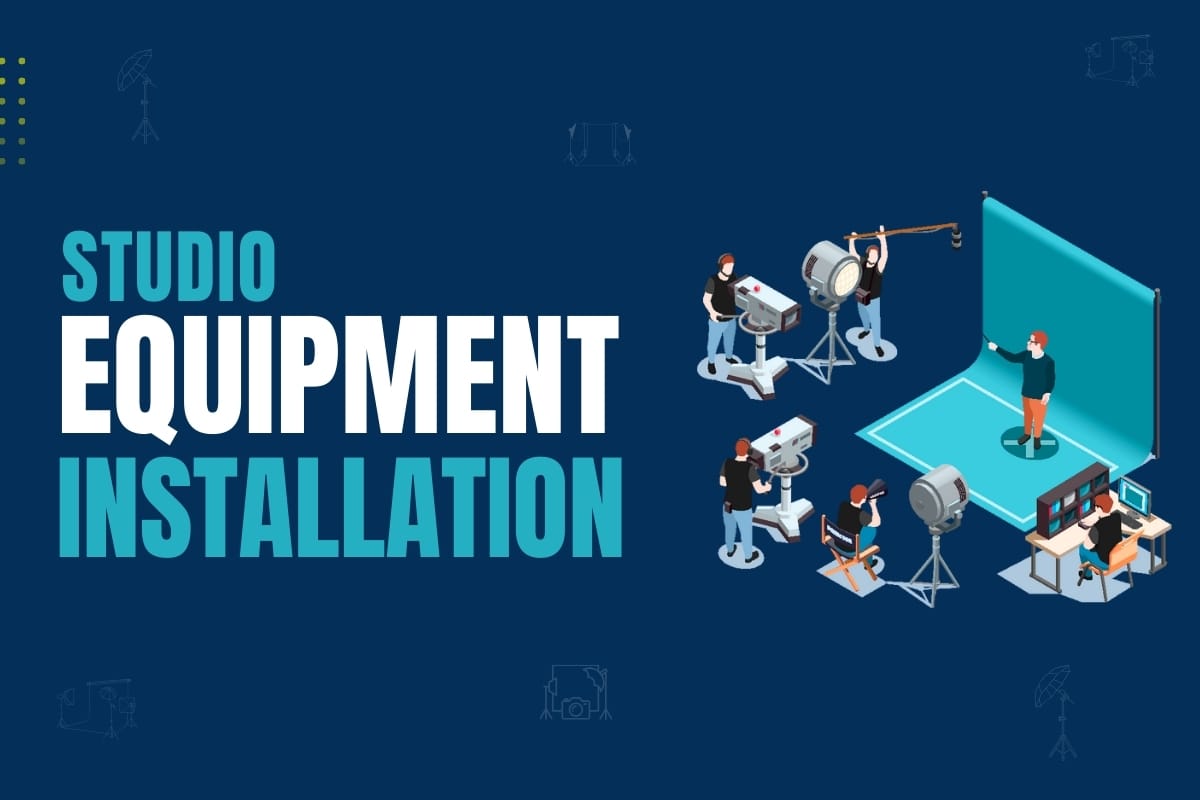 Studio Equipment Installation