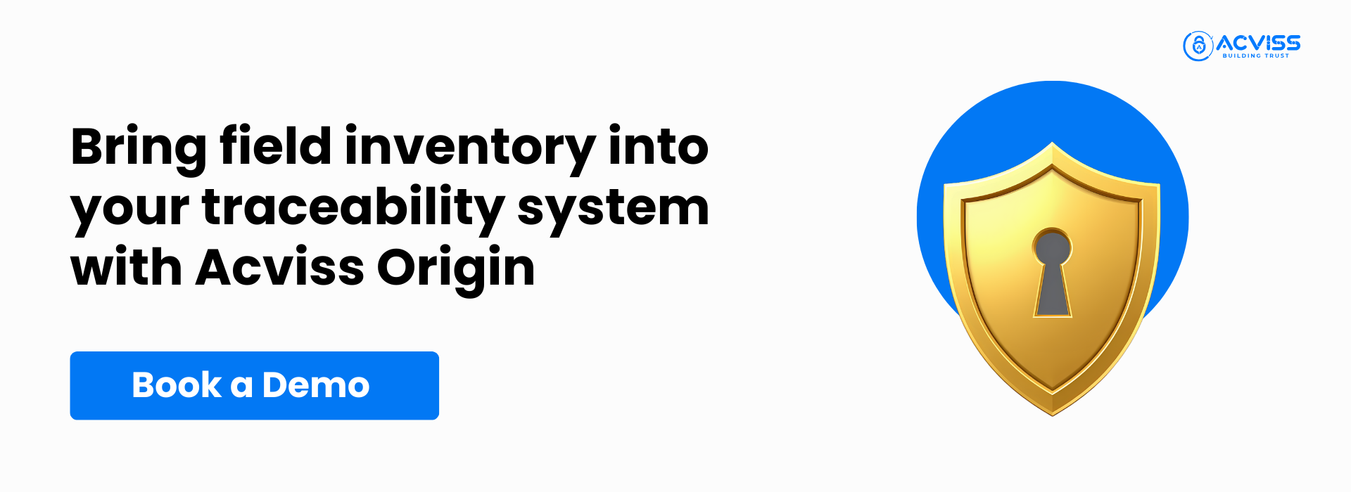 Bring field inventory into your traceability system with Acviss Origin