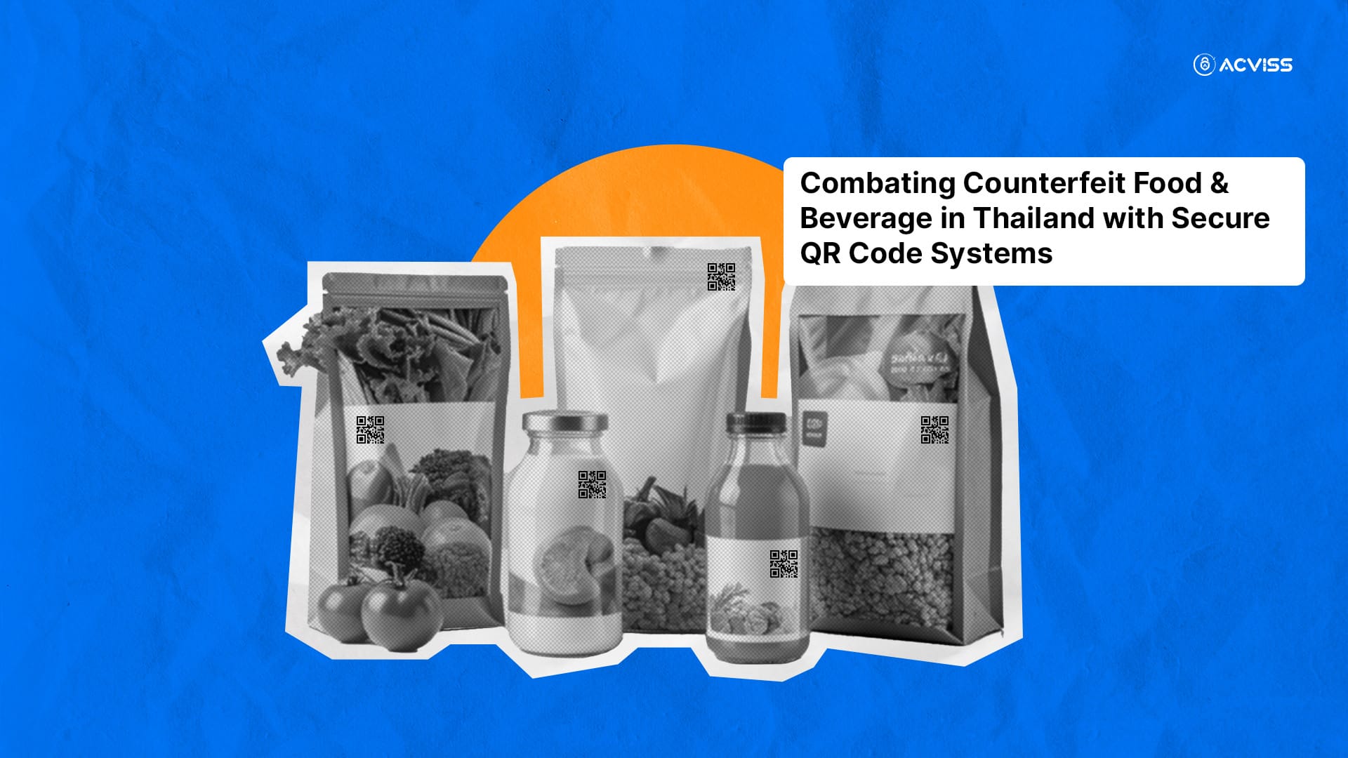 Combating Counterfeit Food & Beverage in Thailand with Secure QR Code Systems