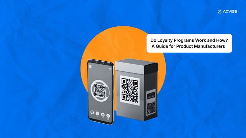 Do Loyalty Programs Work and How? A Guide for Product Manufacturers