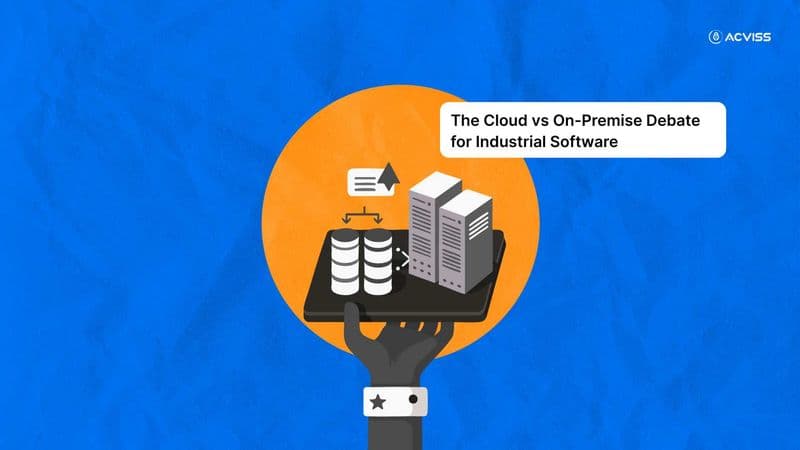 The Cloud vs On-Premise Debate for Industrial Software_ Why Offline-Centric Systems Still Matter