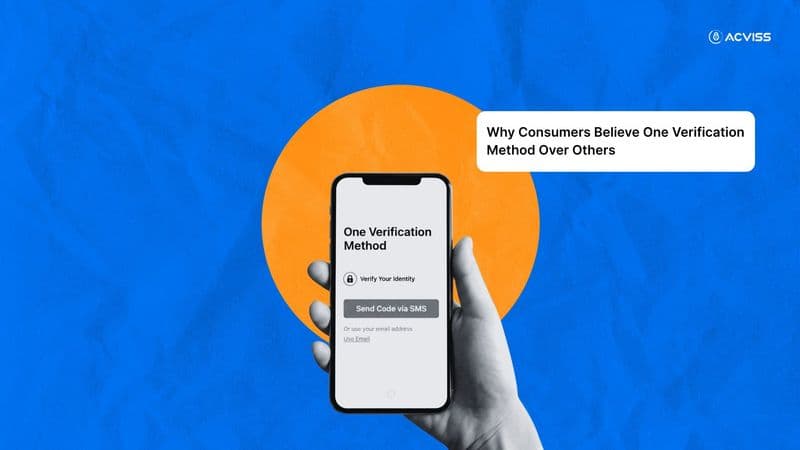 Why Consumers Believe One Verification Method Over Others