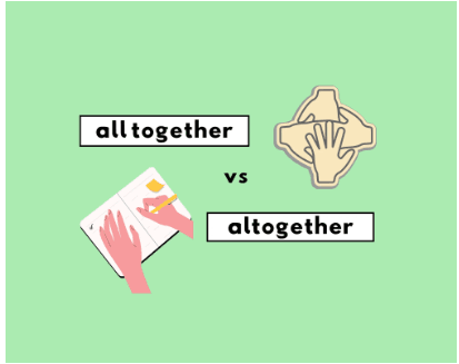 In Unison or Completely? Navigating 'All Together' and 'Altogether'