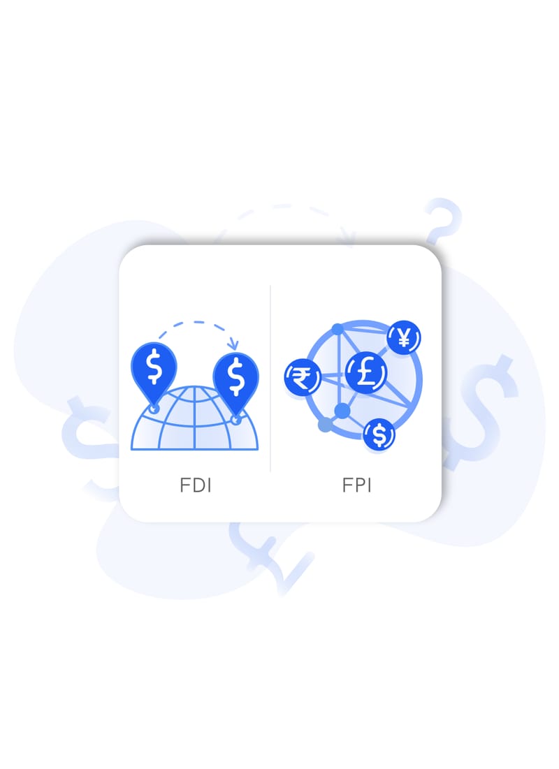 FDI vs FPI : What you need to know!