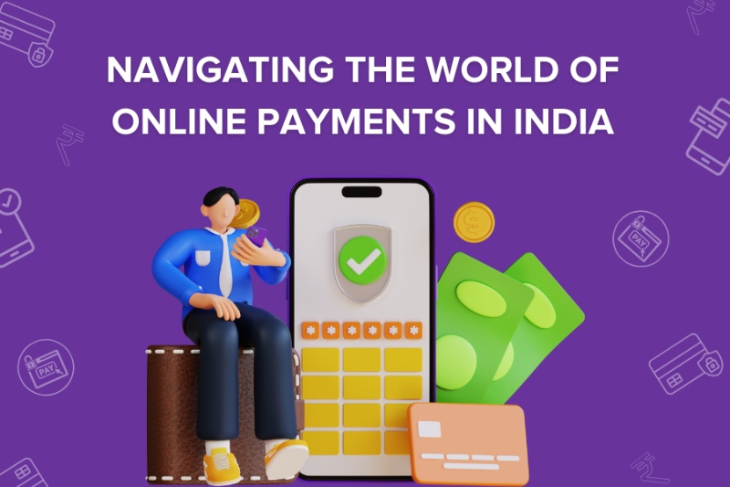 🌐Navigating the world of online payments in India: A guide for online sellers💻