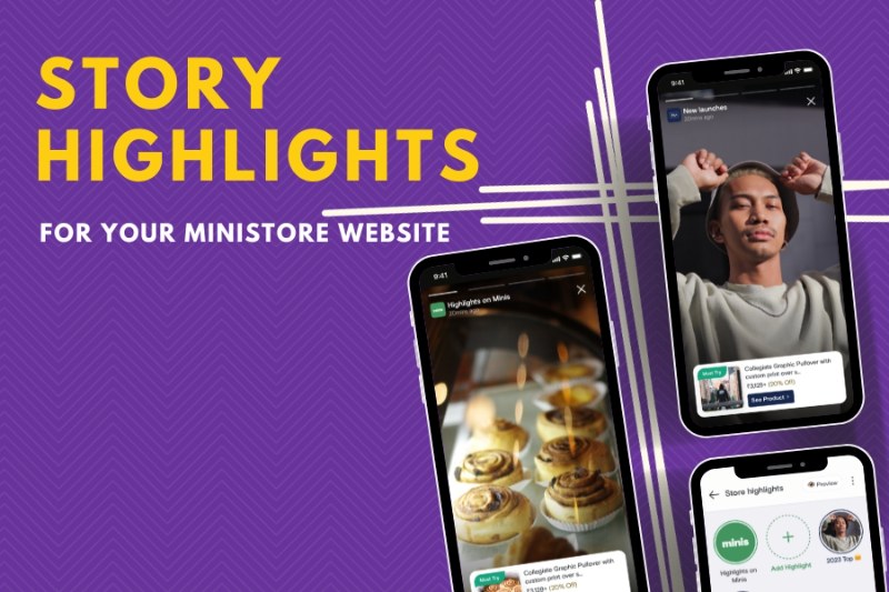 Illuminating Your Brand: Unveiling Story Highlights on Minis