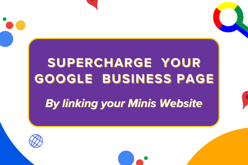 Leverage Your Google Business Page: Maximizing Impact by Integrating Your Minis Website✨