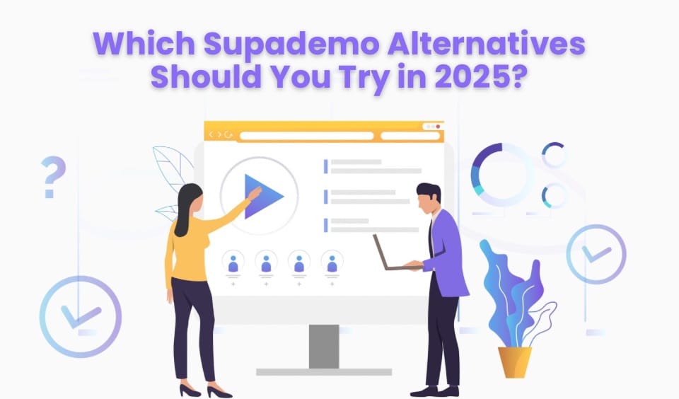 Blog banner with title “Which Supademo Alternatives Should You Try in 2025?” showing two people interacting with a large screen and charts.