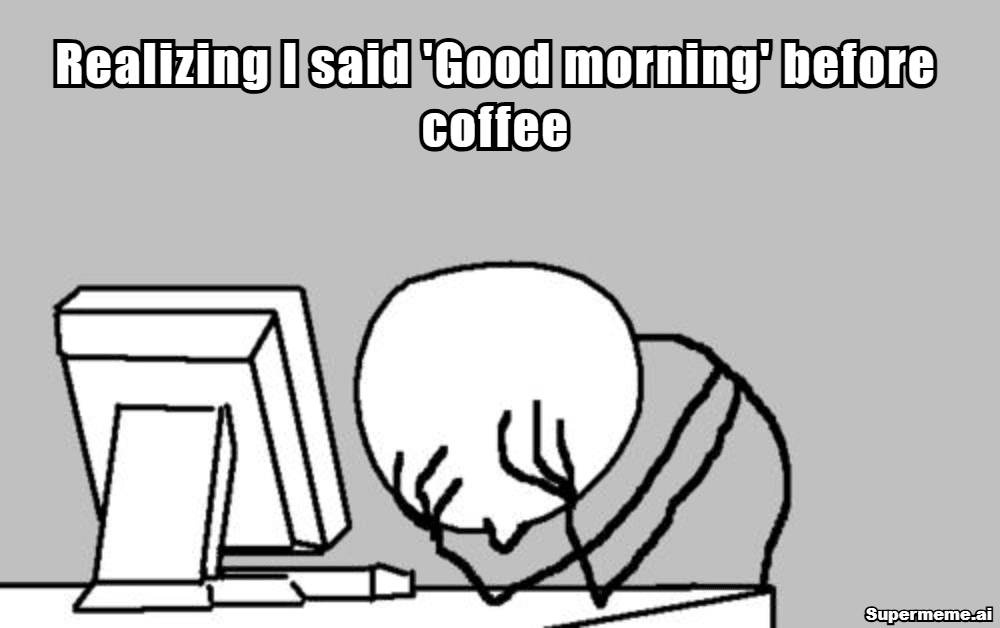 Funny Good Morning Memes 11