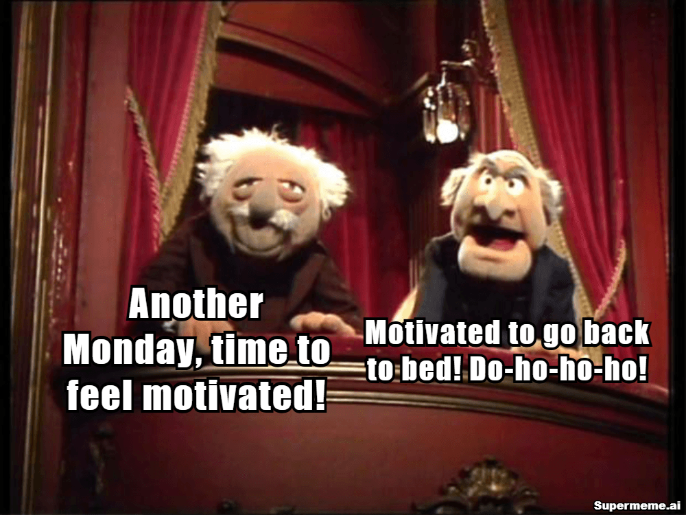 Monday Motivation Memes 10