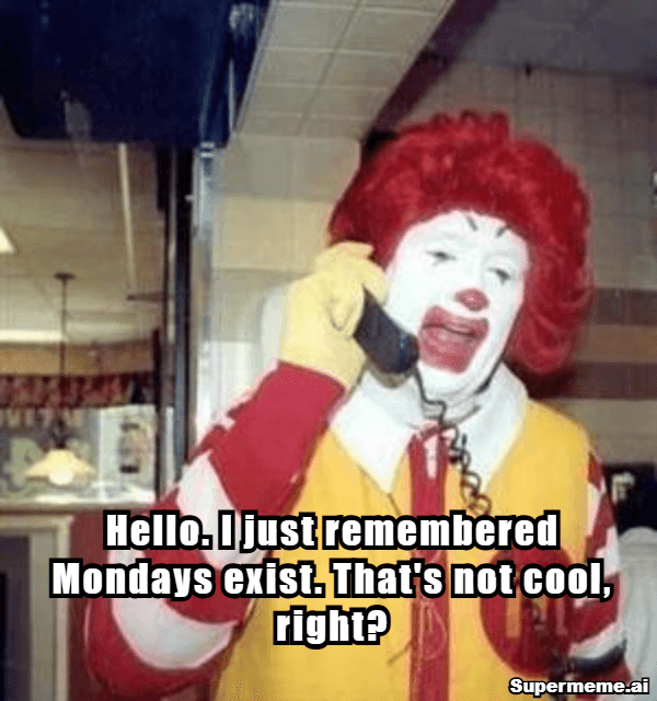 Monday Work Memes 4