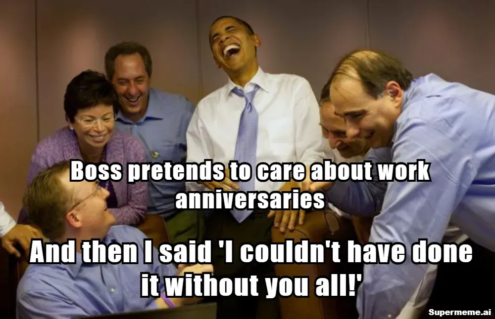Work Anniversary Memes