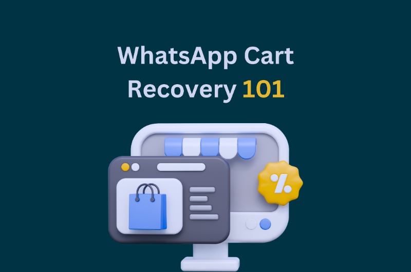 WhatsApp Cart Recovery Best Practices - Must Follow !! (2023)