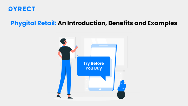 Phygital Retail: An Introduction, Benefits, Examples and More