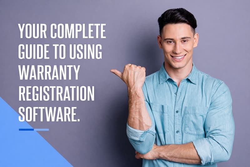 Your complete guide to using Warranty Registration Software.