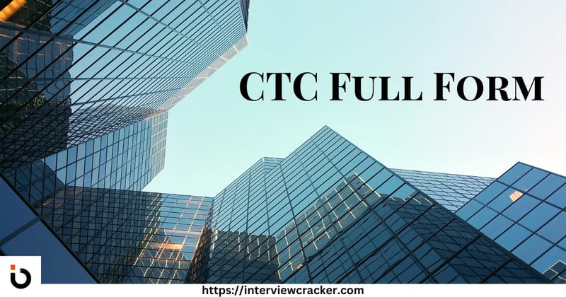 CTC Full Form