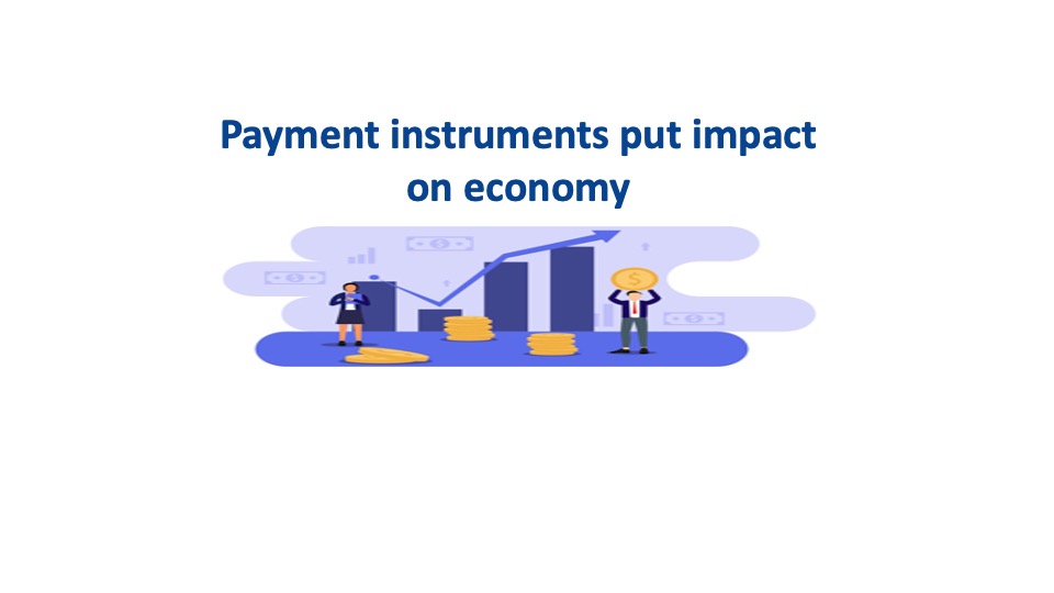 Evolution of payment instruments over time and their impact on the economy