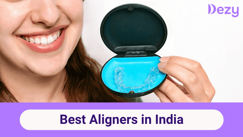 Best Clear Aligners in India | Top Brands & Prices 2025