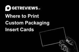 Where to Print Custom Packaging Insert Cards (Best Printing Services for 2025)