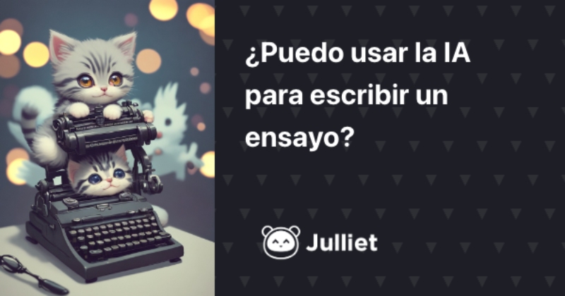 ¿Puedo usar la IA para escribir un ensayo?