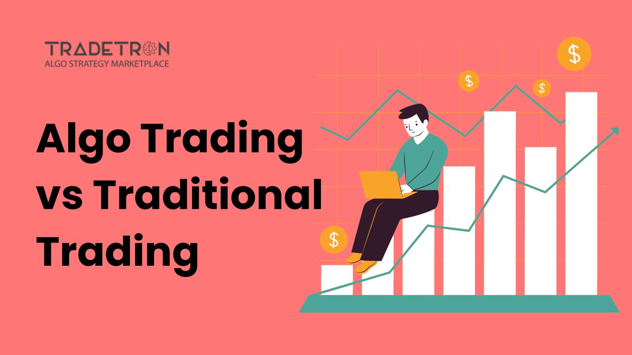 Algo Trading vs Traditional Trading