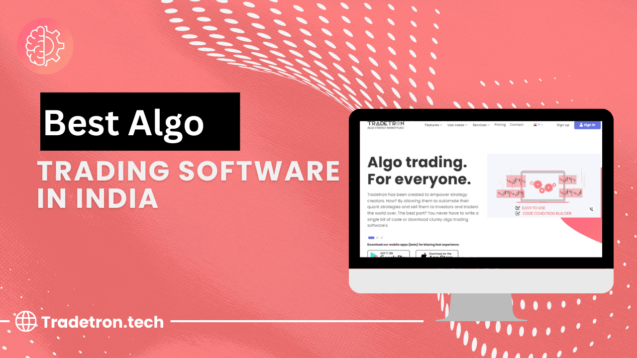 Best algo trading software in India