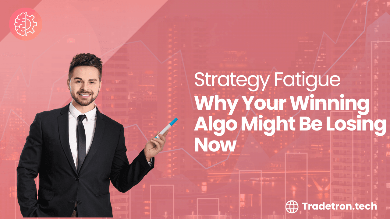 Strategy Fatigue