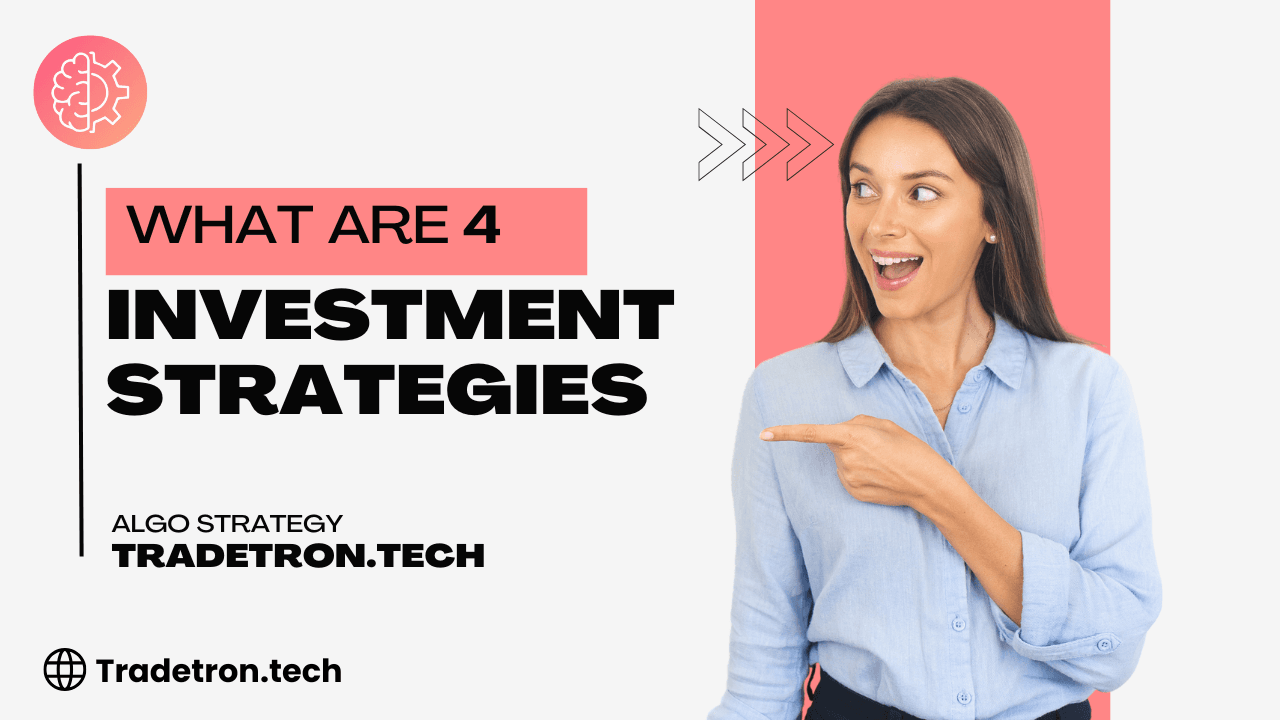 what-are-4-investment-strategies