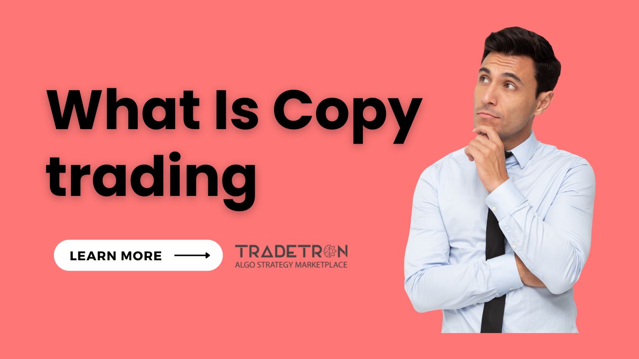 what is copy trading