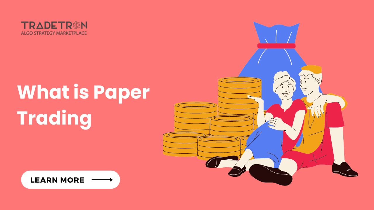 What is Paper Trading